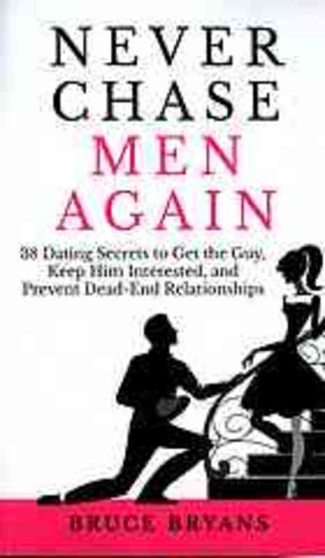 Product picture Never chase men again  38 dating secrets